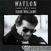 Waylon Sings Hank Williams