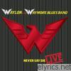 Waylon Jennings - Waylon & the Waymore Blues Band - Never Say Die Live!