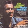 Waylon Jennings - Love of the Common People