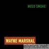 Weed Smoke - Single