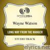 Long Way from the Manger (Studio Track) - EP