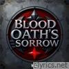 Blood Oath's Sorrow - Single