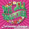 We All Together, Vol. 2 – Intimate Songs