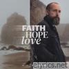 Faith Hope Love - Single