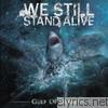 We Still Stand Alive - Gulf Of Sharks