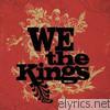 We The Kings - We the Kings