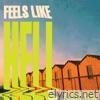 Feels Like Hell