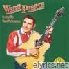 Webb Pierce - Greatest Hits - Finest Performances