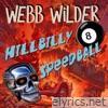 Hillbilly Speedball - Single