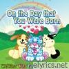 On the Day That You Were Born - Single