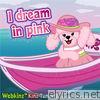 I Dream in Pink - Single