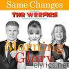 Weepies - Same Changes - Single