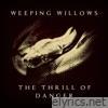 The Thrill of Danger - Single