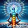 Chakra Balancing and Healing