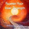 Awaken Your Inner Strength
