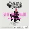 Everything Is Magic (Radio Edit) - Single