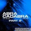 Abracadabra, Pt. 2 (feat. Craig David) - Single