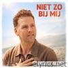 Niet Zo Bij Mij - Single