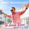 Ik Drink Rosé - Single