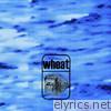 Wheat - Medeiros (Deluxe Reissue)
