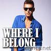 Where I Belong - Where I Belong - Single