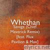 Whethan - Savage (Chief Maverick Remix) [feat. Flux Pavilion & Max] - Single