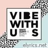 Vibe with Us (feat. Belinda Myra) [Radio Edit] - Single