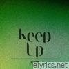 Keep Up - Single
