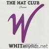 The Hat Club Presents - EP