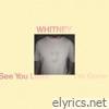 See You Later, I'm Gone - Single