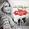 Whitney Duncan - All I Want for Christmas Is You - Single