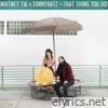 That Thing You Do! (feat. Tommy Hatz) - Single