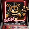 Hey Freddy (Sped Up) - Single