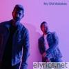 My Old Mistakes - Single