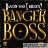 BANGERBOSS (feat. Banger Boss) - Single