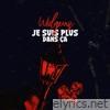 Je suis plus dans ça - Single