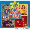 Wiggle House!