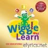 Wiggle and Learn: 100 Educational Songs for Children