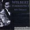Wilbert Harrison - My Dream