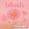 Blush - EP