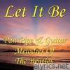 Let It Be - Pan Pipe & Guitar Melodies of the Beatles