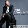 Will Downing - Black Pearls