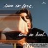 time to love, time to heal. - EP