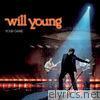Will Young - Your Game / Take Control - Single