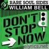 Don't Stop Now: Rare Soul Sides - EP