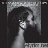 The Sparrow and the Crow