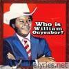 World Psychedelic Classics 5: Who Is William Onyeabor?