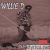 Willie D - Play Witcha Mama