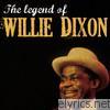 The Legend of Willie Dixon