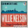 Summertime: Willie Nelson Sings Gershwin
